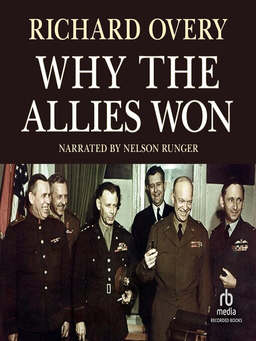 Title details for Why the Allies Won by Richard Overy - Available